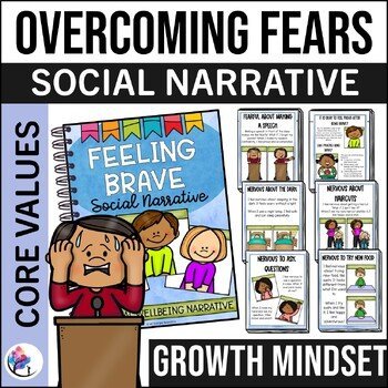 FEELING BRAVE SOCIAL NARRATIVE STORY - Overcoming Fears and Challenges