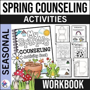 SPRING COUNSELING ACTIVITY BOOK - Lessons, Crafts, Worksheets