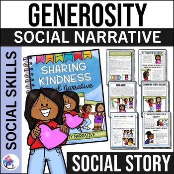 GENEROSITY SOCIAL NARRATIVE STORY - Core Values & Social Skills Story