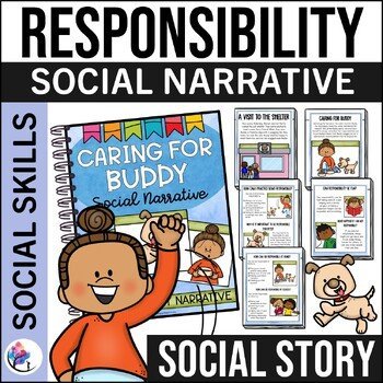 RESPONSIBILITY SOCIAL NARRATIVE STORY - Core Values Manners & Responsible
