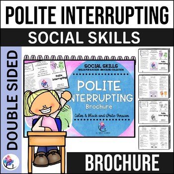 POLITE INTERRUPTING BROCHURE I Social Skills, SEL & Executive Functioning