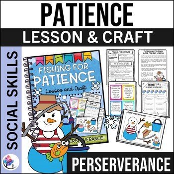 FISHING FOR PATIENCE LESSON & CRAFT - Perserverance & Character Education