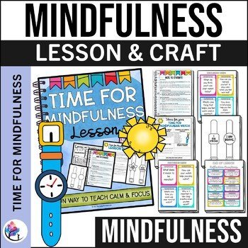 MINDFULNESS WATCHES CRAFT & LESSON - School Counseling Mindfulness Activity