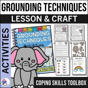 GROUNDING TECHNIQUES ACTIVITIES & CRAFT - Coping Skills Toolbox
