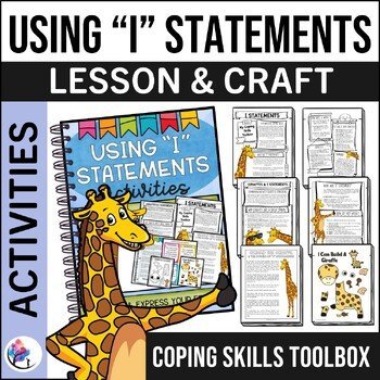 I STATEMENTS CONFLICT RESOLUTION ACTIVITIES & CRAFT - Coping Skills Toolbox