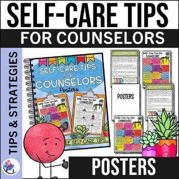 SCHOOL COUNSELING OFFICE DECOR - Self-Care Tips for Counselors Poster