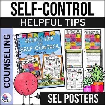 SELF-CONTROL POSTERS - School Counseling Office Decor - Self-Control Tips