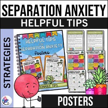 SEPARATION ANXIETY POSTERS - School Counseling Decor & Forms - Going to School