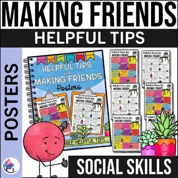 MAKING FRIENDS POSTERS - School Counseling Forms - Social Skills & Friendship