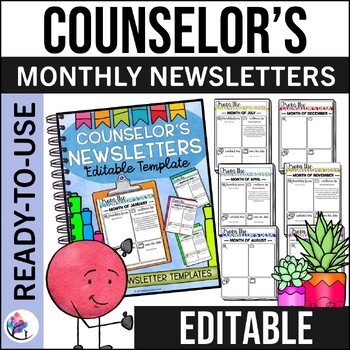 SCHOOL COUNSELORS MONTHLY NEWSLETTERS - Editable Template - Back to School