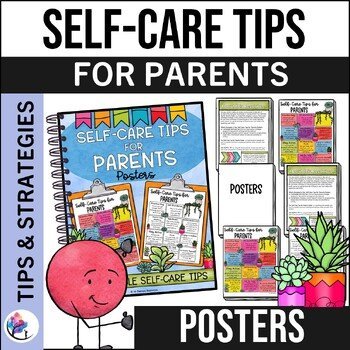 SCHOOL COUNSELING OFFICE DECOR - Self-Care Tips for Parents Poster