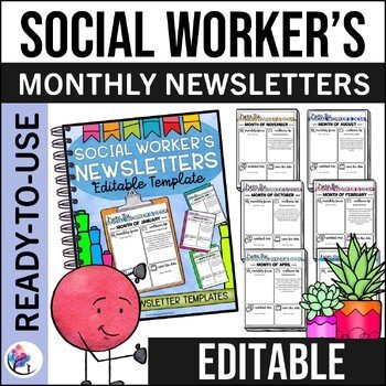 SOCIAL WORKERS MONTHLY NEWSLETTERS - Editable Template - Back to School