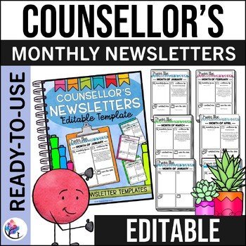 COUNSELLOR'S MONTHLY NEWSLETTERS - Editable Template - Back to School