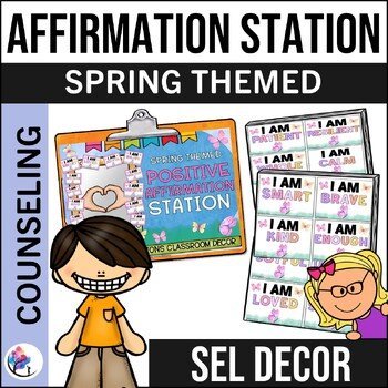SPRING THEMED POSITIVE AFFIRMATION STATION - Affirmations Mirror Classroom Decor