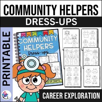 Community Helpers Dress-Ups - Career Exploration - School Counseling Lesson
