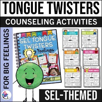 SEL TONGUE TWISTERS COUNSELING ACTIVITIES - SEL Group Counseling
