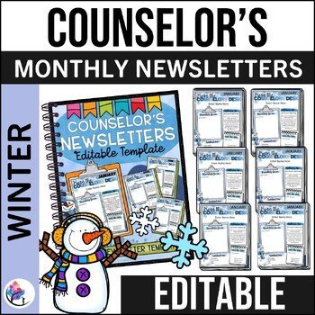 WINTER COUNSELING MONTHLY NEWSLETTERS - Editable Template - Back to School