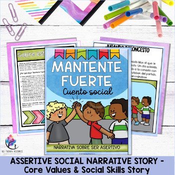ASSERTIVE SOCIAL NARRATIVE STORY - Core Values & Social Skills Story - SPANISH - Image 2