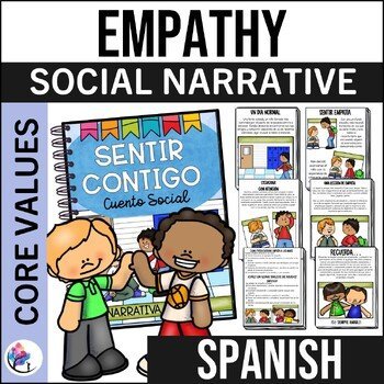 EMPATHY SOCIAL NARRATIVE STORY - Core Values & Social Skills Story - SPANISH