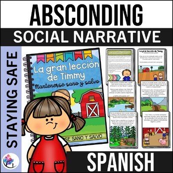 RUNNING AWAY SOCIAL STORY - Absconding & Promoting Child Safety SPANISH