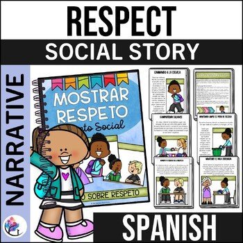 RESPECT SOCIAL NARRATIVE STORY - Core Values Manners & Social Skills SPANISH