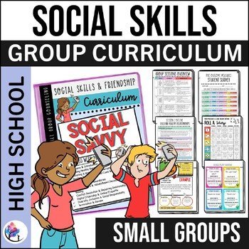 SOCIAL SKILLS ACTIVITIES Small Group Counseling Curriculum HIGH SCHOOL