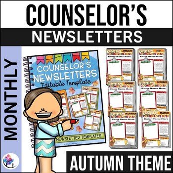 FALL AUTUMN COUNSELING MONTHLY NEWSLETTERS - Editable Template - Back to School