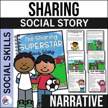 Sharing and Playing Social Narrative -  Social Skill Character Development SEL