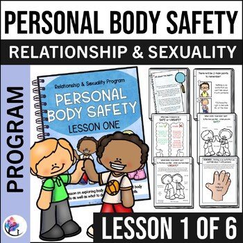 Relationship and Sexuality - Lesson 1 of 6 - Personal Body Safety