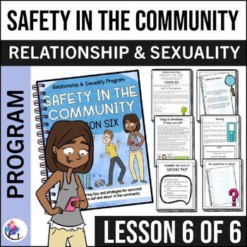 Relationship and Sexuality - Lesson 6 of 6 - Safety in the Community - Teenagers