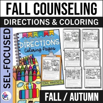 FALL COUNSELING ACTIVITIES Counseling Coloring Pages Listening & Emotions SEL