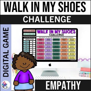WALK IN MY SHOES DIGITAL GAME Empathy & Compassion Project Activities Scenarios