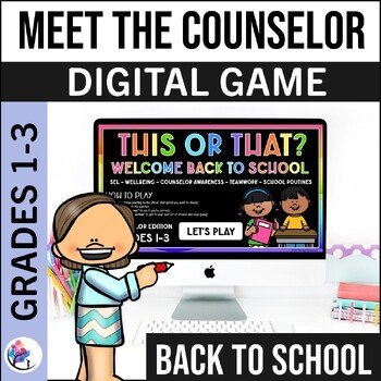 GETTING TO KNOW YOUR SCHOOL COUNSELOR Digital Game SEL Meet the Counselor Lesson