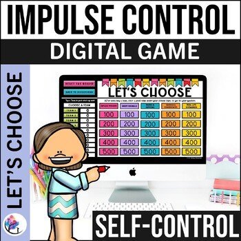 IMPULSE CONTROL DIGITAL GAME Let's Choose Self Control Lesson Anger Management