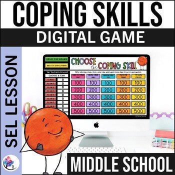 COPING SKILLS ACTIVIITES SEL Digital Game Middle School Small Groups Activities
