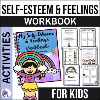 Self-Esteem & Feelings Emotions Workbook and Activities