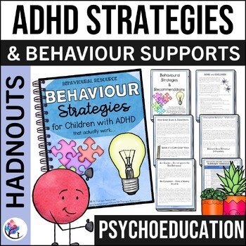 ADHD STRATEGIES & ADHD HANDOUTS for Behavior & Visuals - Classroom Management
