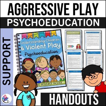CHILDREN'S VIOLENT PLAY PACKAGE - Behavior Management & Aggressive Monitoring
