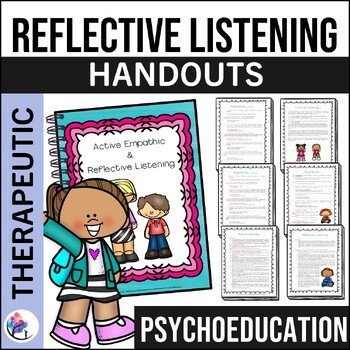 Behavior Support : Active, Empathic and Reflective Listening
