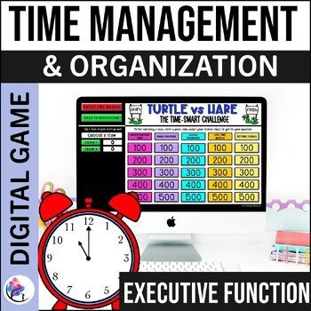 TIME MANAGEMENT ACTIVITIES DIGITAL GAME Organizational Skills Executive Function
