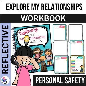 My Relationship Workbook - 24 Page Workbook (Protective Behavior Lesson Plans)