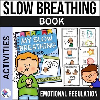 SLOW BREATHING BOOK - Breathing & Relaxation Resource - Mindfulness Activities