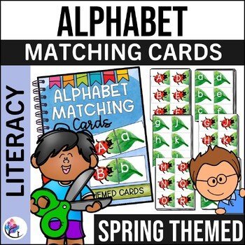 ALPHABET MATCHING CARDS - Spring Themed Cards - Letter and Sound Recognition