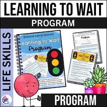 WAITING VISUALS - Teaching Students - Learning to Wait - SPED Social Skills