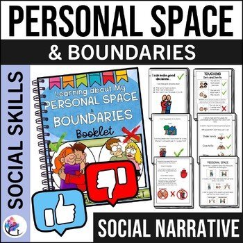 PERSONAL SPACE Boundaries & Relationships SOCIAL NARRATIVE - SPED Stories