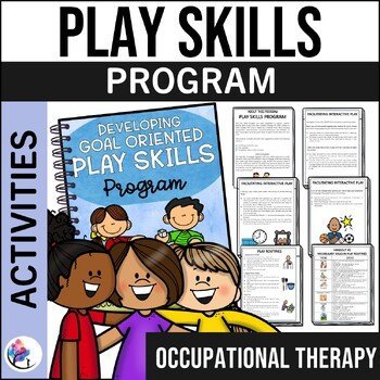PLAY SKILLS PROGRAM - Occupational Therapy Activities Developing Social Play