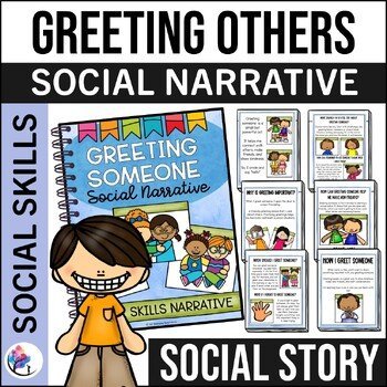 GREETING SOMEONE SOCIAL NARRATIVE - Social Skills Lesson - Special Education