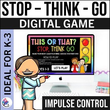 STOP THINK GO & CHOOSE Impulse Control & Decision-Making SEL Lesson Activities