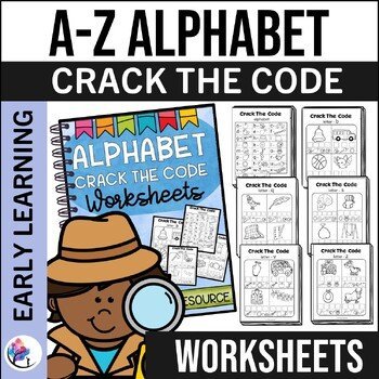 ALPHABET WORKSHEETS - Crack the Code - Alphabet and Letter Recognition