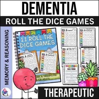 DEMENTIA ROLL DICE GAMES - No-Prep Memory & Reasoning Activities Medical SLP